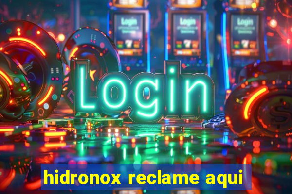 hidronox reclame aqui